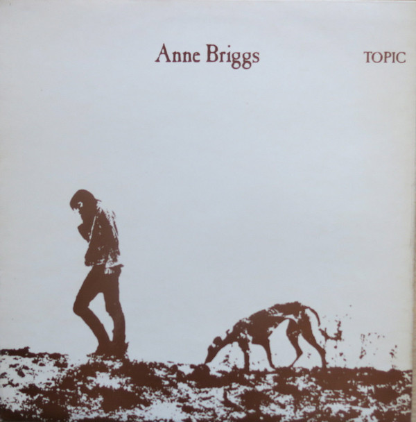アン・ブリッグスAnne Briggs／Blackwater Side Anne Briggs: Blackwater Side (1963) – FOND/SOUND