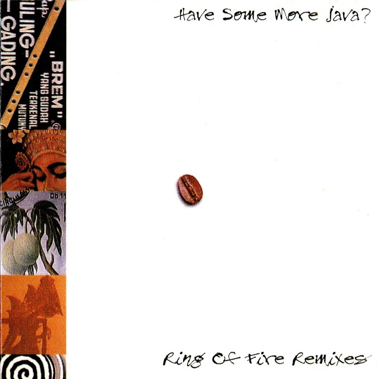 Kensuke Shiina (椎名謙介): Have Some More Java? (Ring Of Fire Remixes) (1997)