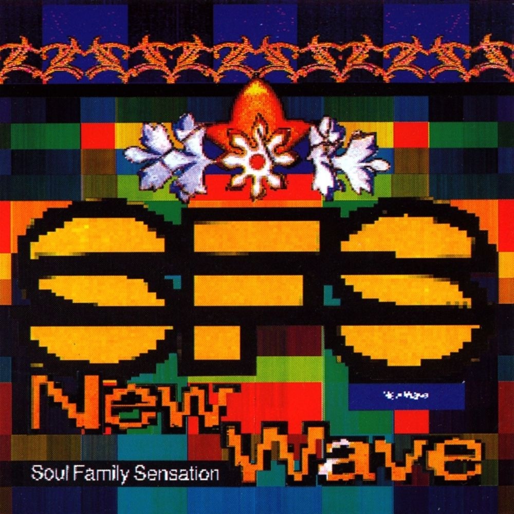 Soul Family Sensation: New Wave (1991)